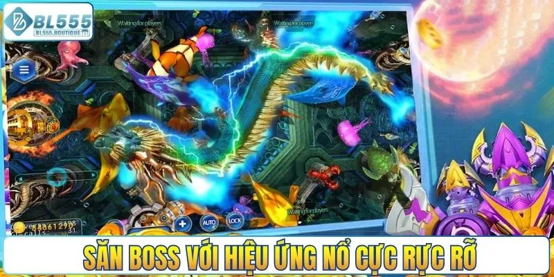 Săn boss với hiệu ứng nổ cực rực rỡ
