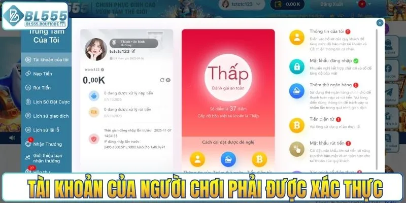 Tài khoản cá cược của người chơi phải được xác thực